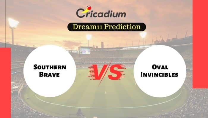SOB vs OVI Dream11 Team Today: Southern Brave vs Oval Invincibles Dream11 Tips The Hundred, 2021 Match 30  